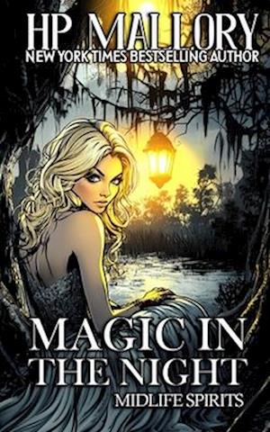 Magic In The Night: A Paranormal Women's Fiction Novel