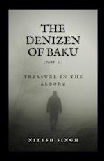 The Denizen Of Baku: Treasure in the Alborz 