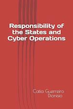 Responsibility of the States and Cyber Operations 