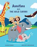 AanaYana and The Wild Safari 