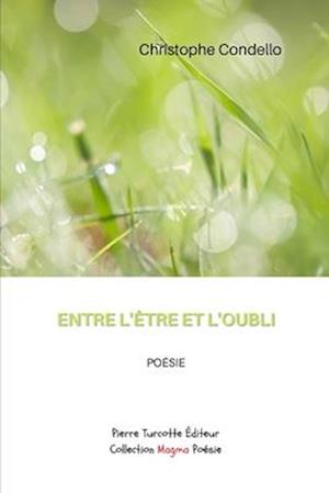 Entre l'être et l'oubli