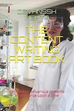 THE CONTENT WRITING ART BOOK: compilation of various contents written once upon a time 