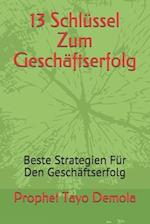 13 Schlüssel Zum Geschäftserfolg