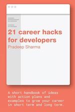 21 career hacks for developers: A career guide for experienced software engineers 