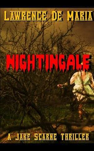 NIGHTINGALE: Jake Scarne Thrillers (No. 10)