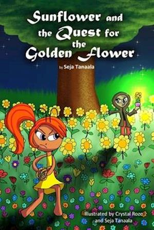 Sunflower and the Quest for the Golden Flower