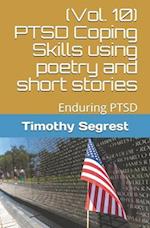 (Vol. 10) PTSD Coping Skills using poetry and short stories 