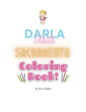 Darla Visits Sacramento Coloring Book