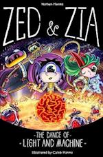 Zed & Zia: The Dance Of Light And Machine 