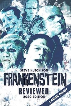 Frankenstein Reviewed: 2020 Edition (Large Print)