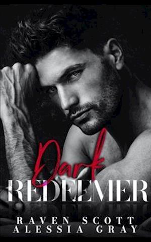 Dark Redeemer: A Dark Mafia Romance