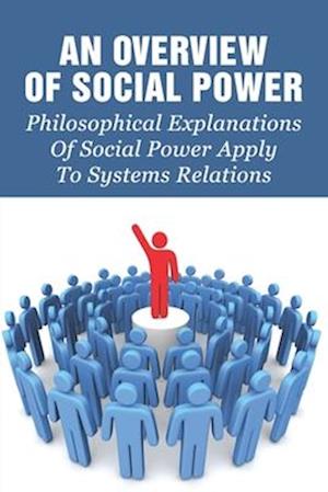 An Overview Of Social Power