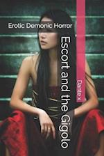 Escort and the Gigolo: Erotic Demonic Horror 