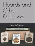 Hoards and Other Pedigrees 