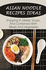 Asian Noodle Recipes Ideas