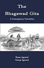 The Bhagawad Gita: A Contemporary Translation 