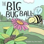 The Big Bug Ball 