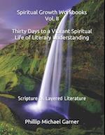 Thirty Days to a Vibrant Spiritual Life of Literary Understanding: Scripture as Layered Literature 