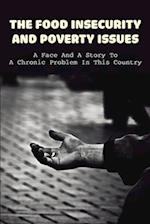 The Food Insecurity & Poverty Issues