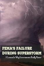 FEMA's Failure During Superstorm