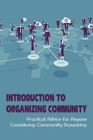 Introduction To Organizing Community