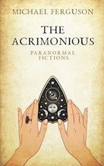 The Acrimonious: Paranormal Fictions 
