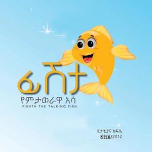 Fishta The Talking Fish with amharic reading: English & Amharic reading.