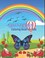 Butterfly Coloring Book For Kids: 49 completely unique butterfly coloring pages Fun activity book for kids Ages 2-8. Simple and Easy Butterflies 