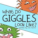 What Do Giggles Look Like? 
