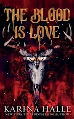 The Blood is Love: A Dark Vampire Romance