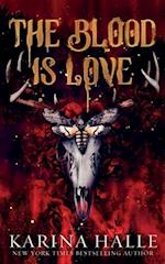 The Blood is Love: A Dark Vampire Romance 