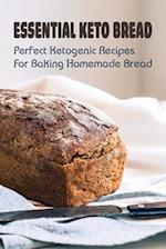 Essential Keto Bread