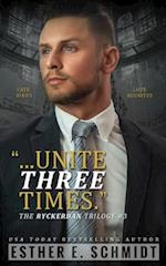 Unite Three Times (The Ryckerdan Trilogy #3) 