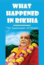 What Happened In Rikhia