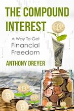 THE COMPOUND INTEREST: A way to get financial freedom 