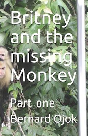 Britney and the missing Monkey: Part one