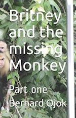 Britney and the missing Monkey: Part one 