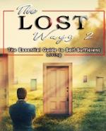 The Lost Ways 2: The Essential Guide to Self-Sufficient Living