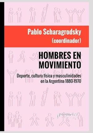 Hombres en movimiento