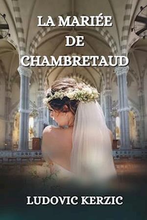 La mariée de Chambretaud