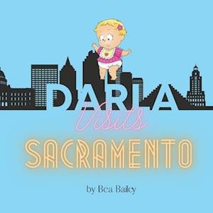 Darla Visits Sacramento