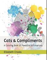 Cats & Compliments: A Coloring Book of Pawsitive Affirmations 