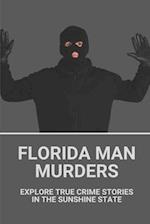 Florida Man Murders