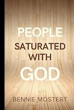 People Saturated With God 