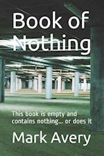 Book of Nothing: This book is empty and contains nothing... or does it 