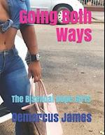 Going Both Ways: The Bisexual Dope Girls 