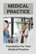 Medical Practice