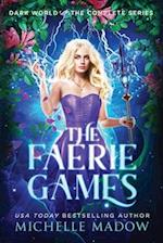 The Faerie Games: The Complete Series 