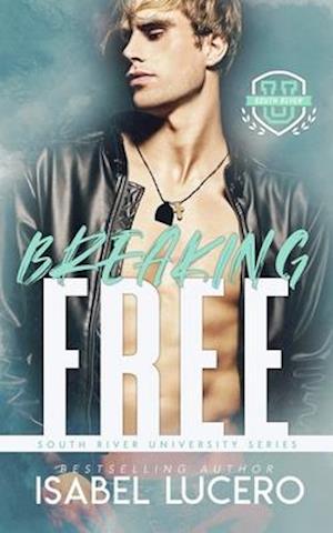 Breaking Free: An M/M, Hate to Want You, Sports Romance