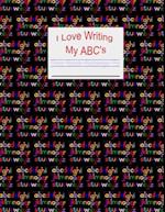 I Love Writing My ABC's 